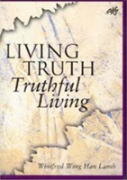Living Truth And Truthful Living