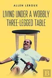 Living Under A Wobbly Three-Legged Table