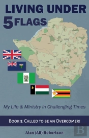 Living Under Five Flags-Book 3: Called T