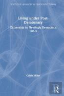 Living Under Post-Democracy