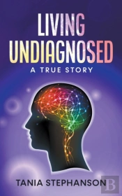 Living Undiagnosed