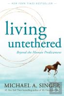 Living Untethered