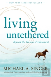 Living Untethered