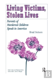 Living Victims, Stolen Lives