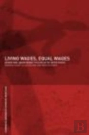 Living Wages, Equal Wages: Gender And Labour Market Policies In The United States