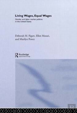 Bertrand.pt - Living Wages, Equal Wages: Gender And Labour Market Policies In The United States