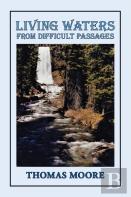 Living Waters From Difficult Passages