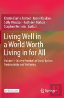 Living Well In A World Worth Living In For All