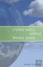 Living Well While Doing Good