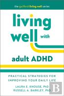 Living Well With Adult Adhd