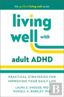 Living Well With Adult Adhd