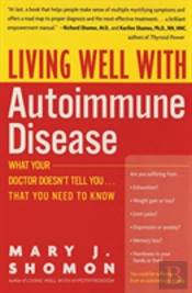 Living Well With Autoimmune Disease