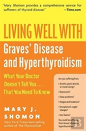 Living Well With Graves Disease And Hyperthyroidism