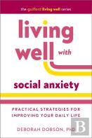 Living Well With Social Anxiety