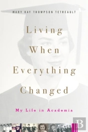 Living When Everything Changed