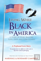 Living While Black In America