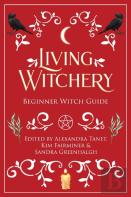Living Witchery Beginner Witch Guide