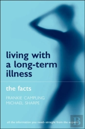 Living With A Long-Term Illness: The Facts