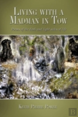 Bertrand.pt - Living With A Madman In Tow: Poems Of Th