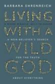 Living With A Wild God