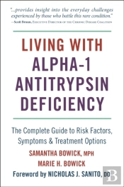 Living With Alpha-1 Antitrypsin Deficiency (A1ad)