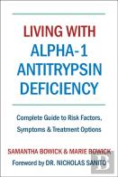Living With Alpha-1 Antitrypsin Deficiency (A1ad)