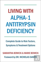 Living With Alpha-1 Antitrypsin Deficiency (A1ad)