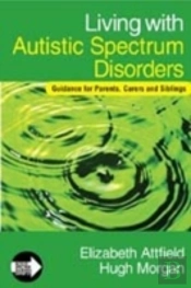 Living With Autistic Spectrum Disorders