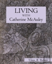 Living With Catherine Mcauley