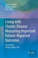 Living With Chronic Disease: Measuring Important Patient-Reported Outcomes
