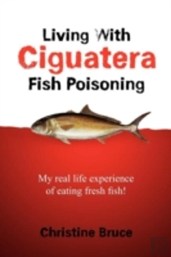 Bertrand.pt - Living With Ciguatera Fish Poisoning