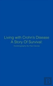Living With Crohn'S Disease A Story Of Survival