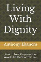 Living With Dignity