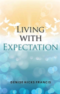 Living With Expectation