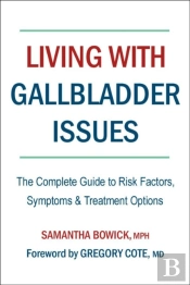 Living With Gallbladder Issues
