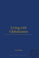 Living With Globalization