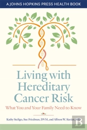 Living With Hereditary Cancer Risk