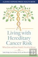 Living With Hereditary Cancer Risk