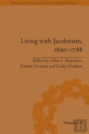 Living With Jacobitism, 1690,1788