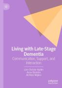 Living With Late-Stage Dementia