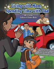 Living With Mom, Spending Time With Dad
