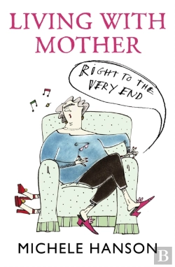 Bertrand.pt - Living With Mother - Right To The Very End