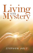 Living With Mystery