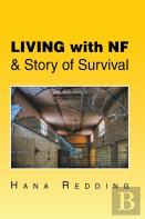Living With Nf & Story Of Survival