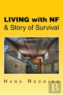 Living With Nf & Story Of Survival