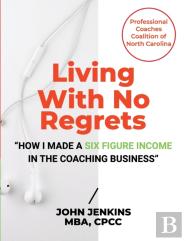 Living With No Regrets