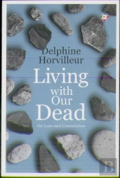 Living With Our Dead