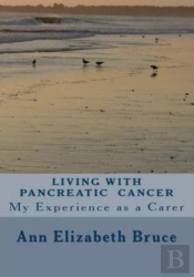 Living With Pancreatic Cancer