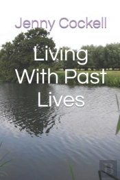 Living With Past Lives