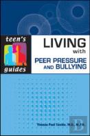Living With Peer Pressure And Bullying